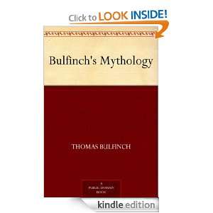 Bulfinchs Mythology Thomas Bulfinch  Kindle Store