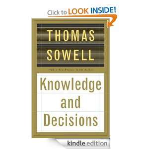 Knowledge And Decisions Thomas Sowell  Kindle Store