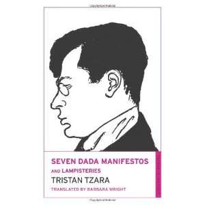   Dada Manifestos and Lampisteries [Paperback] Tristan Tzara Books