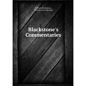  Blackstones Commentaries William Cyrus Sprague Books