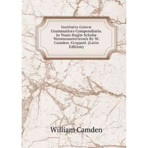   Camden. Cropped. (Latin Edition) William Camden  Books
