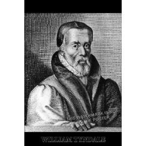 William Tyndale   24x36 Poster
