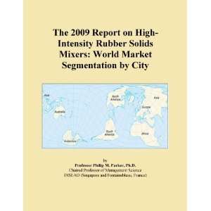  High Intensity Rubber Solids Mixers World Market Segmentation by City