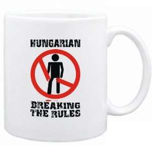  New  Hungarian Breaking The Rules  Hungary Mug Country 