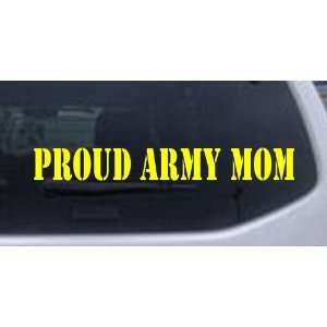 Proud Army Mom Military Car Window Wall Laptop Decal Sticker    Yellow 