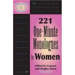   221 One minute Monologues For Women [Paperback] John Capecci Books