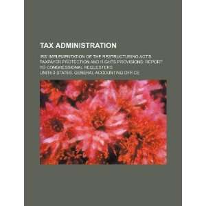  Tax administration IRS implementation of the 