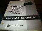   SPICER SST 6 6 SPEED SPLIT TORQUE TRANSMISSION SHOP SERVICE MANUAL
