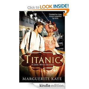 Titanic A Date with Destiny Marguerite Kaye  Kindle 