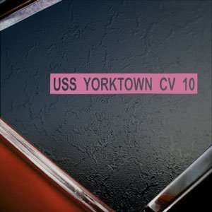  USS YORKTOWN CV 10 US Navy Aircraft Carrier Pink Decal 